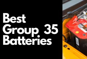 Top 5 Best Group 35 Batteries (2021 Review)